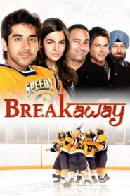 Breakaway 2011 on netflix