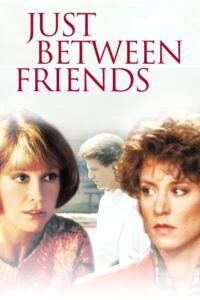 Just Between Friends 1986 on netflix
