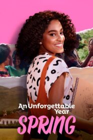 An Unforgettable Year – Spring 2023 on netflix