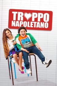 Too Neapolitan 2016 on netflix