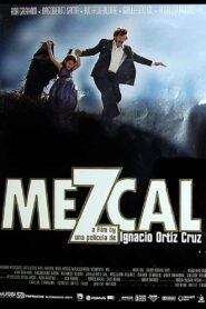 Mezcal 2007 on netflix