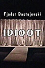 The Idiot 2005 on netflix