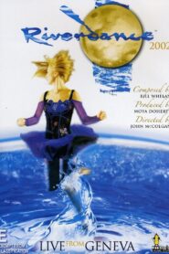 Riverdance: Live à l’Arena de Genève 2001 on netflix