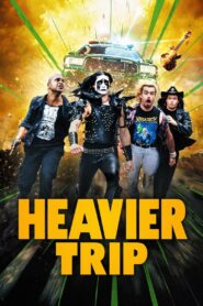 Heavier Trip 2024 on netflix