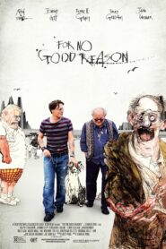 For No Good Reason 2012 on netflix