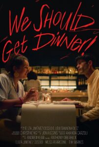 We Should Get Dinner! 2022 on netflix