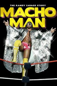 WWE: Macho Man – The Randy Savage Story 2014 on netflix