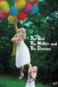 The Girl, the Mother and the Demons 2016 on netflix
