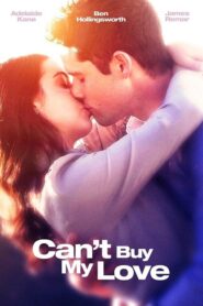 Can’t Buy My Love 2017 on netflix