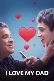I Love My Dad 2022 on netflix