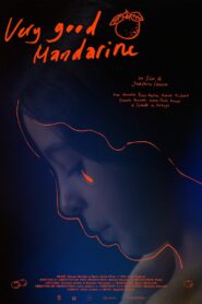 Very Good Mandarine 2024 on netflix