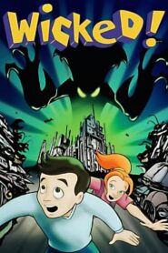 Wicked! 2001 on netflix