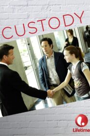 Custody 2007 on netflix