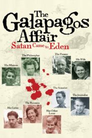 The Galapagos Affair: Satan Came to Eden 2014 on netflix
