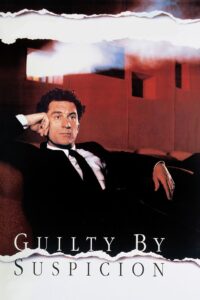 Guilty by Suspicion 1991 on netflix