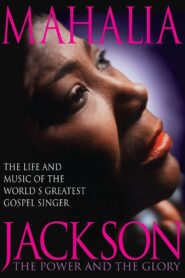 Mahalia Jackson: The Power and the Glory 1997 on netflix