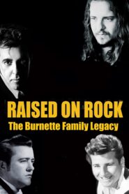 Raised on Rock – The Burnette Family Legacy 2018 on netflix