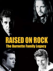 Raised on Rock – The Burnette Family Legacy 2018 on netflix