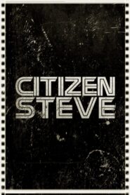 Citizen Steve 1987 on netflix