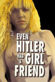 Even Hitler Had a Girlfriend 1991 on netflix
