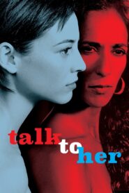 Talk to Her 2002 on netflix
