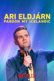 Ari Eldjárn: Pardon My Icelandic 2020 on netflix