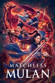 Matchless Mulan 2020 on netflix