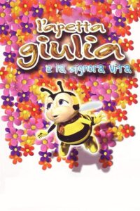 L’apetta Giulia e la Signora Vita 2003 on netflix