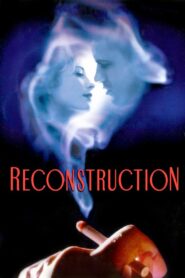 Reconstruction 2003 on netflix