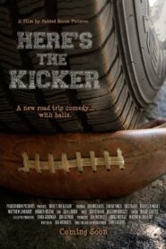 Here’s the Kicker 2011 on netflix