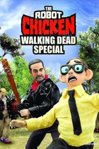 The Robot Chicken Walking Dead Special: Look Who’s Walking 2017 on netflix