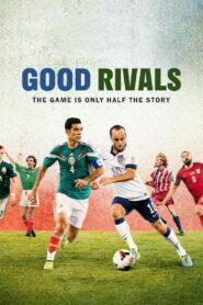 Good Rivals 2022 on netflix