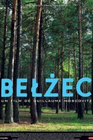 Belzec 2005 on netflix
