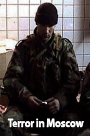 Terror in Moscow 2003 on netflix