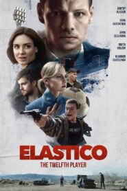 Elastico: The Twelfth Player 2022 on netflix