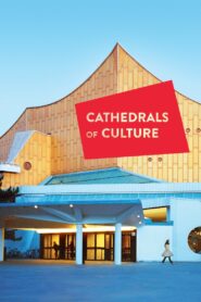 Cathedrals of Culture 2014 on netflix