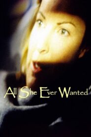 All She Ever Wanted 1996 on netflix
