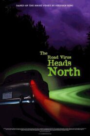 The Road Virus Heads North 2004 on netflix