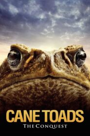 Cane Toads: The Conquest 2010 on netflix