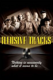 Illusive Tracks 2003 on netflix