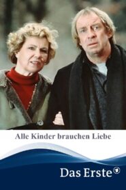 Alle Kinder brauchen Liebe 2000 on netflix