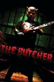 The Butcher 2007 on netflix