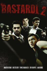 Bastardi 2 2011 on netflix