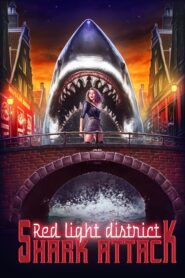 Red Light District Shark Attack 2023 on netflix