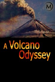 A Volcano Odyssey 2012 on netflix