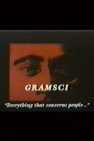 Gramsci: Everything that Concerns People 1987 on netflix