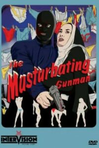 The Masturbating Gunman 1997 on netflix