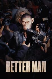 Better Man 2024 on netflix