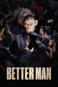 Better Man 2024 on netflix