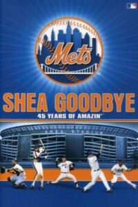Shea Goodbye: 45 Years of Amazin’ Mets 2008 on netflix